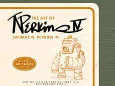 The Art of Thomas N Perkins